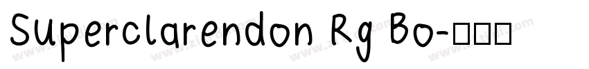 Superclarendon Rg Bo字体转换